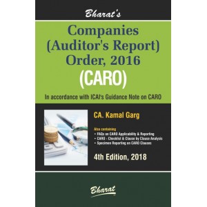 Bharat's Companies Auditor's Report Order, 2016 (CARO) by CA. Kamal Garg